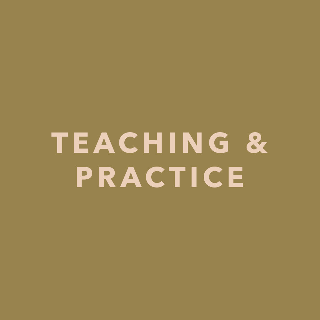 Teaching & Practice